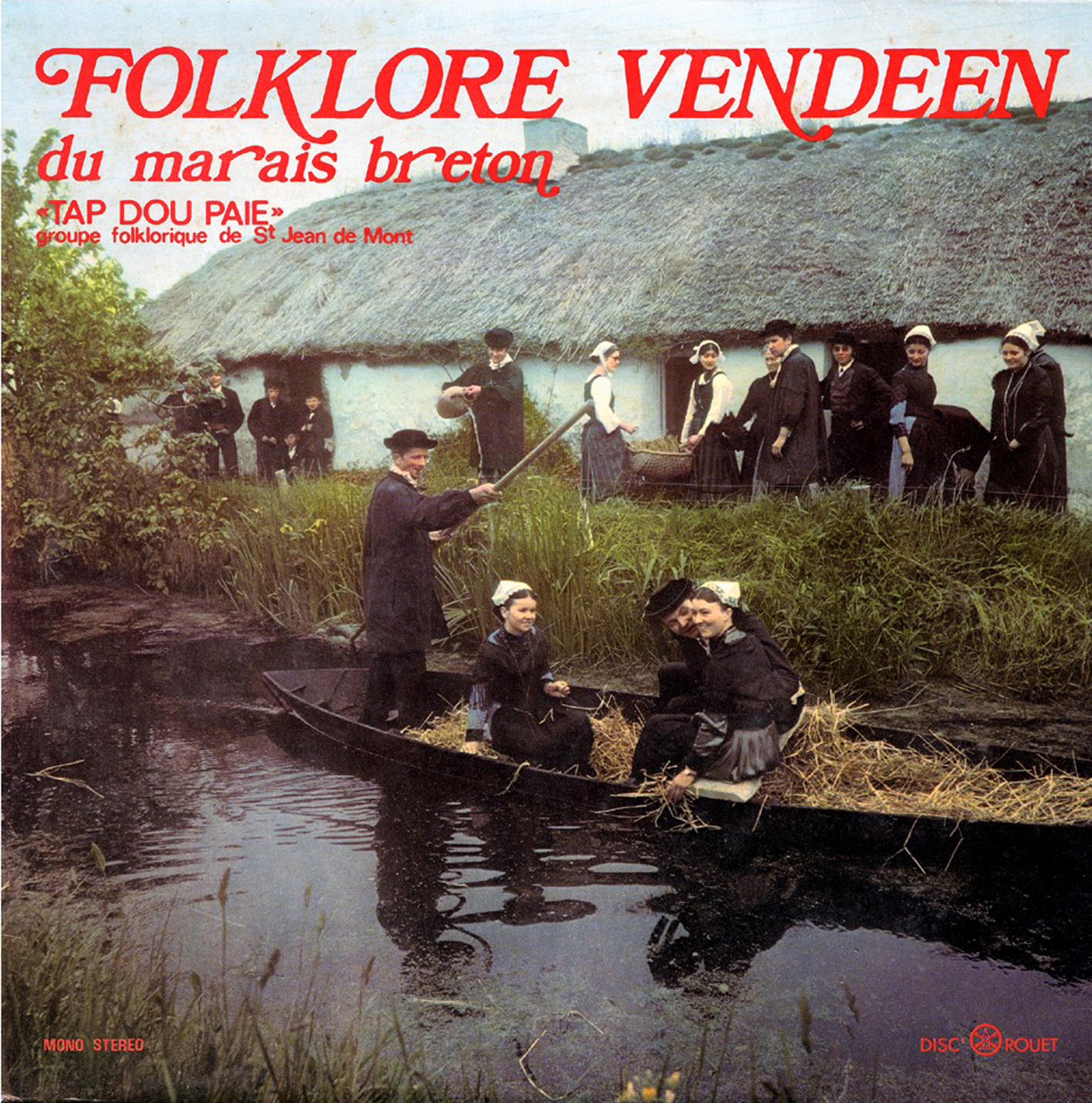 Folklore vendéen du Marais Breton Tap Dou Païe, groupe folklorique de Saint-Jean-de-Monts